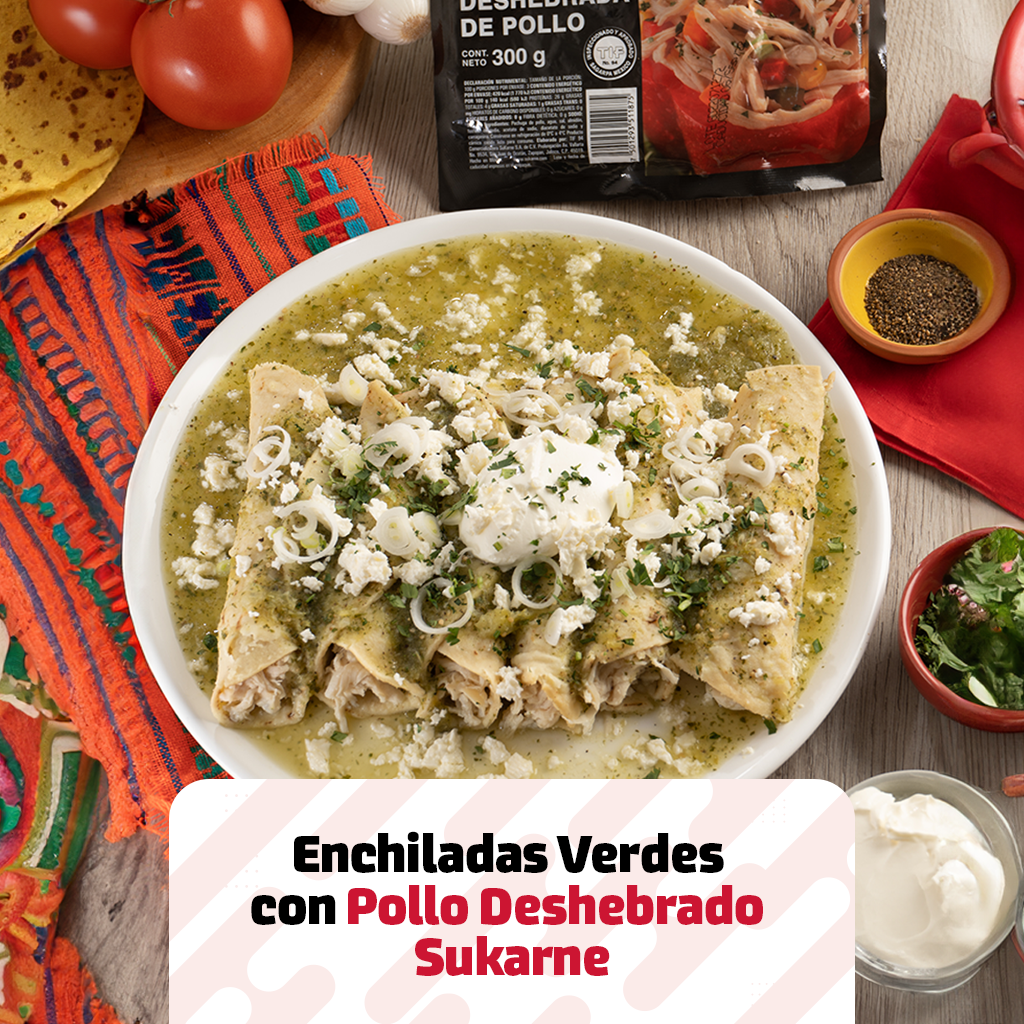 Enchiladas Verdes con Pollo Deshebrado Sukarne 💚